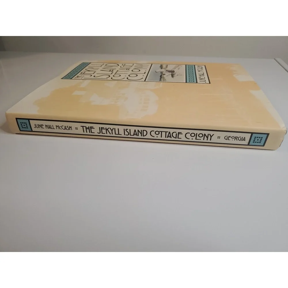 Jekyll Island Cottage Colony by June Hall McCash (1998, Hardcover)